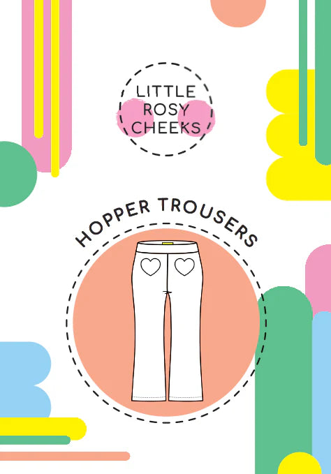 Little Rosy Cheeks - Hopper Trousers Children's Sewing Pattern