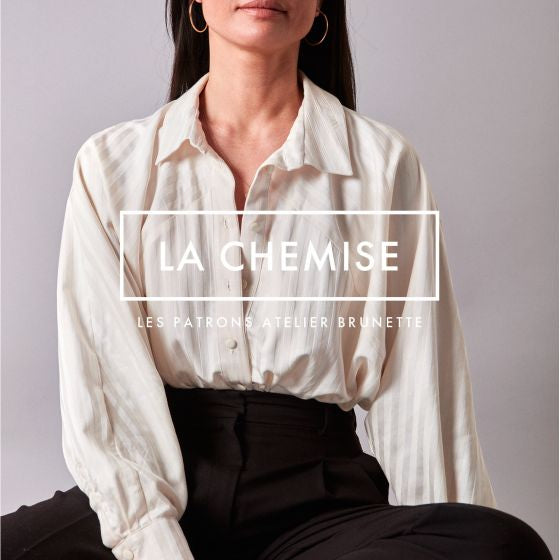 Atelier Brunette - LA Chemise Shirt Sewing Pattern