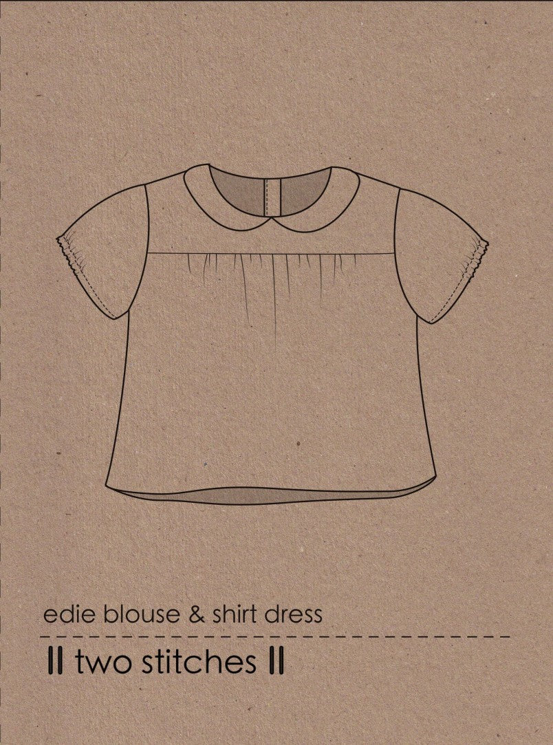 Two Stitches - Edie Blouse and Dress Sewing Pattern 6 months - 9 years