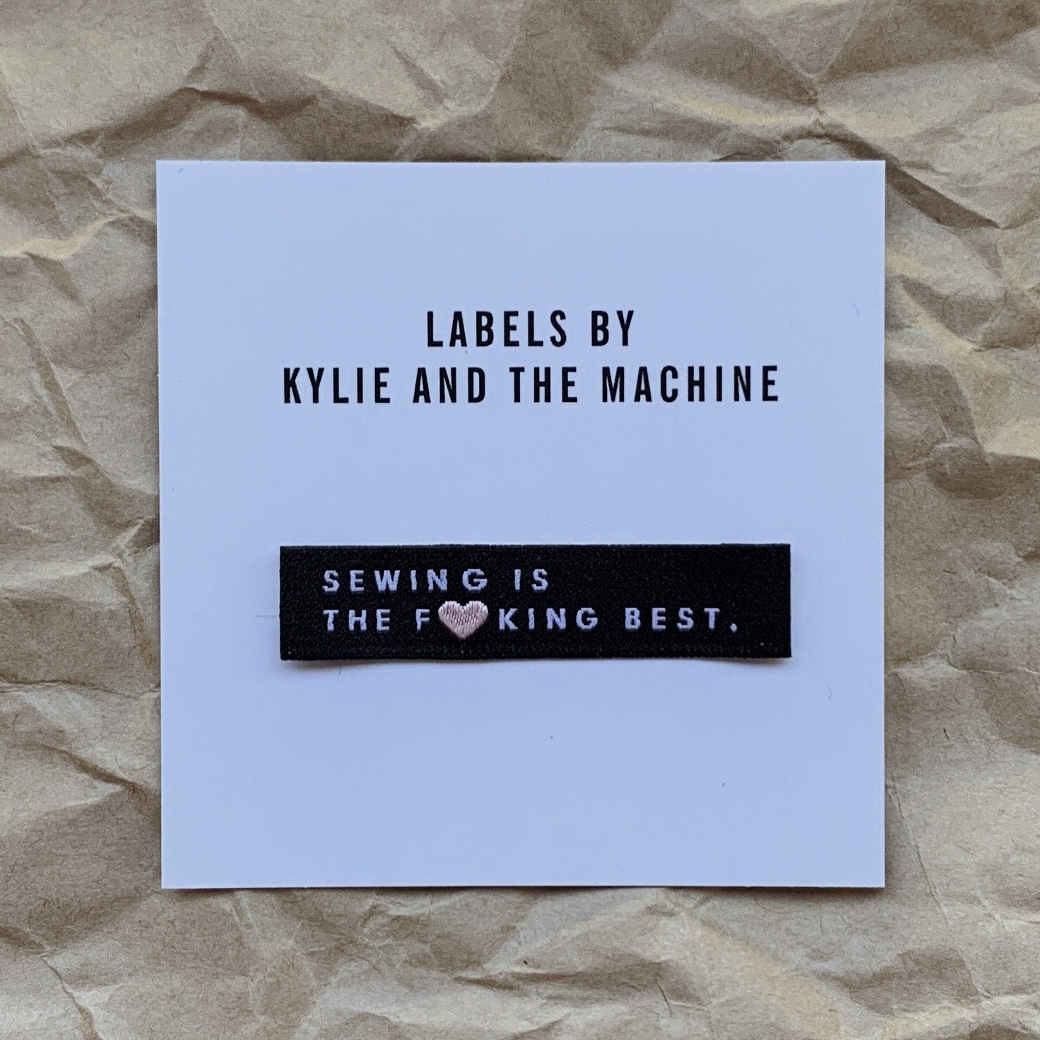 Kylie and the Machine - "SEWING IS THE *** BEST " Pack of 8 Woven Labels