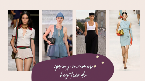 Key Trends for Spring Summer 2024