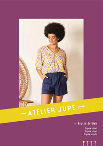 Atelier Jupe - Billie Top & Finn Shorts Sewing Pattern