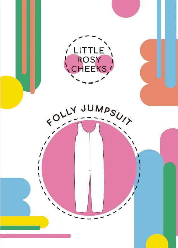 Little Rosy Cheeks -FOLLY Jumpsuit Children's Sewing Pattern