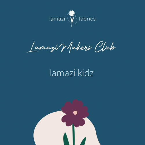 Lamazi Makers Club - Lamazi Kidz